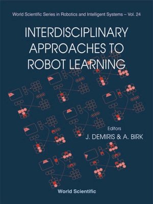 cover image of Interdisciplinary Approaches to Robot Learning